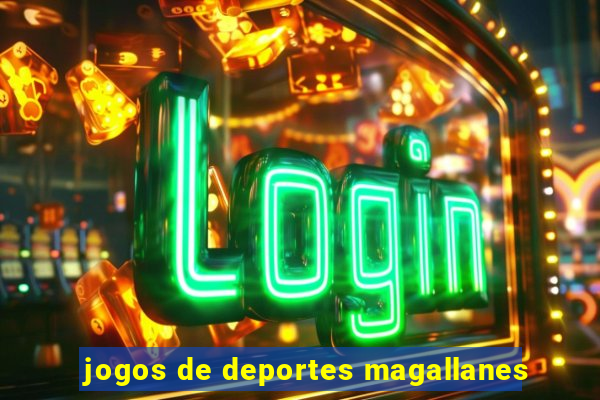 jogos de deportes magallanes